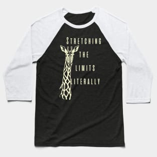 Stretching the limits Baseball T-Shirt